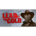 Lead and Gold: Gangs of the Wild West – Zbozi.Blesk.cz