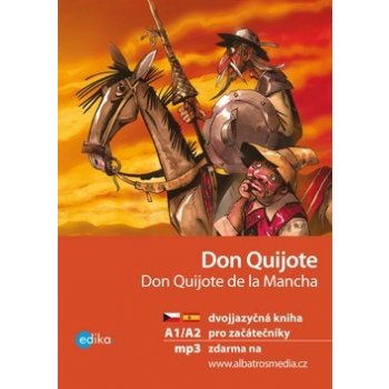 Don Quijote A1/A2: dvojjazyčná kniha pro začátečníky - Jirásková Eliška