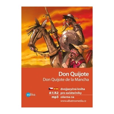 Don Quijote A1/A2: dvojjazyčná kniha pro začátečníky - Jirásková Eliška