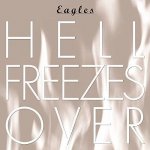 Eagles - Hell Freezes Over - 25th Anniversary Reissue CD – Hledejceny.cz