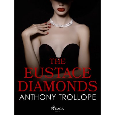 The Eustace Diamonds – Hledejceny.cz