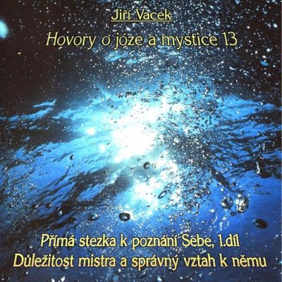 Hovory o józe a mystice č. 13 - Jiří Vacek – Zboží Mobilmania