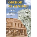 Obchod na rynečku a muži ze železářství - JOHNA JAN – Hledejceny.cz