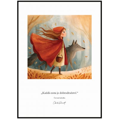 Jen tak z lásky Plakát Červená Karkulka - Cesta Rozměr plakátu: 30 x 40 cm – Zboží Mobilmania