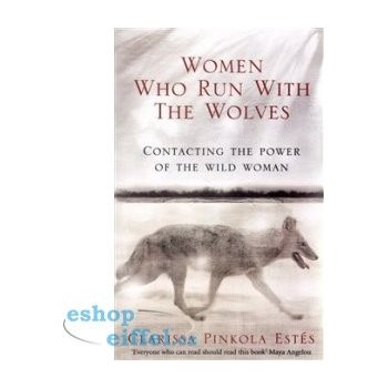 Women who Run with the Wolves