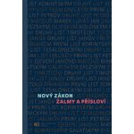 Nový zákon Žalmy a Přísloví – Hledejceny.cz