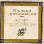 Wilhelm Furtwängler - Richard Strauss - Don Juan, Tone Poem After Lenau, Op.20 Simfonia Domestica, Op.53 CD – Hledejceny.cz
