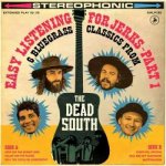 The Dead South - Easy Listening For Jerks Part 1 CD – Sleviste.cz