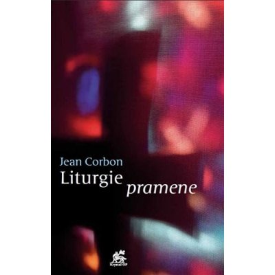 Liturgie pramene - Jean Corbon