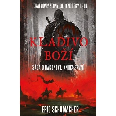 Kladivo Boží - Hákonova sága 1 - Eric Schumacher – Zbozi.Blesk.cz