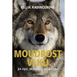 Moudrost vlků - Radingerová Elli H. – Zbozi.Blesk.cz