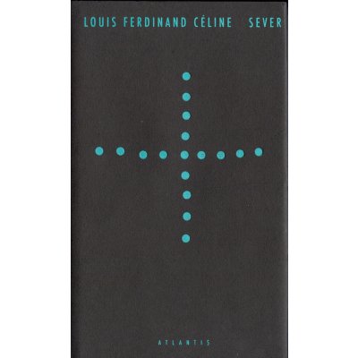 Sever (Louis-Ferdinand Céline) – Sleviste.cz