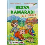 Bezva kamarádi z 1. třídy - První čtení s úkoly - Zuzana Pospíšilová – Hledejceny.cz