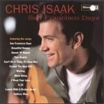 Isaak Chris - San Francisco Days CD – Hledejceny.cz