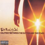 Halfway Between The Gutter & The Stars Fatboy Slim – Hledejceny.cz