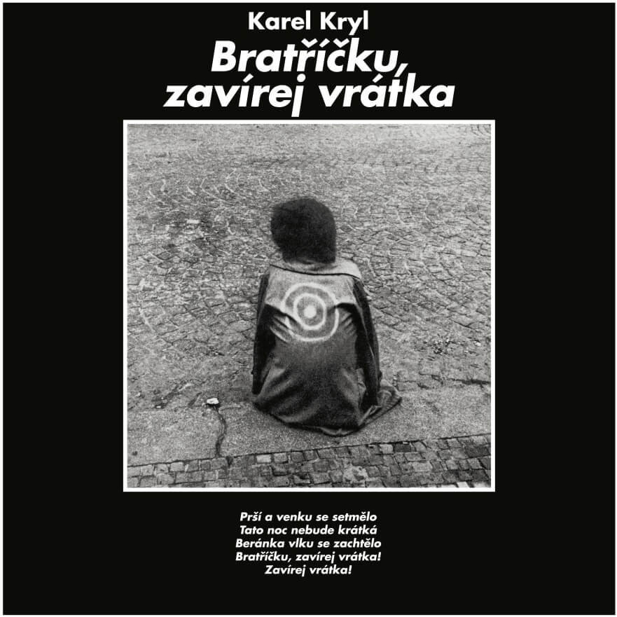 Karel Kryl - Bratříčku, zavírej vrátka LP