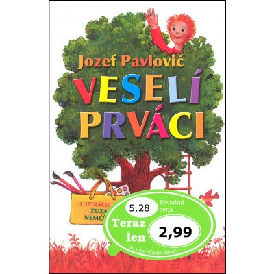 Veselí prváci - Jozef Pavlovič – Hledejceny.cz