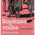 Sophiina volba - Styron William – Zbozi.Blesk.cz