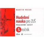 Hudební nauka pro ZUŠ 5. ročník - Martin Vozar – Zboží Mobilmania