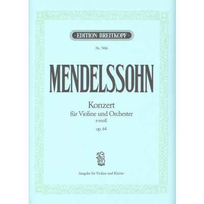 MENDELSSOHN Koncert e moll, op. 64 pro housle a klavír – Zboží Mobilmania