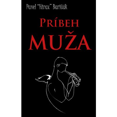 Príbeh muža – Sleviste.cz