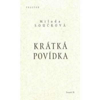 Krátká povídka - Součková Milada