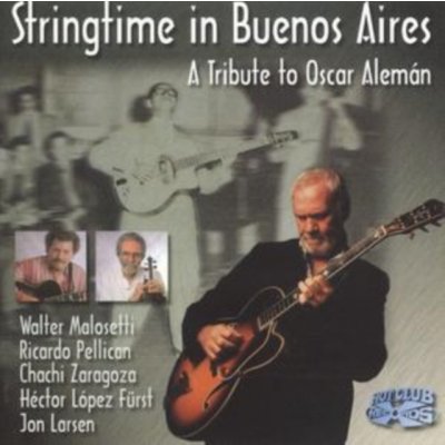 Malosetti Walter - Stringtime In Bounos Aire CD – Zbozi.Blesk.cz