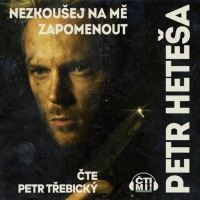 Nezkoušej na mě zapomenout - Petr Heteša – Hledejceny.cz