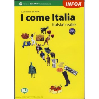 I come Italia - italské reálie - Cremonesi G., Bellini P.