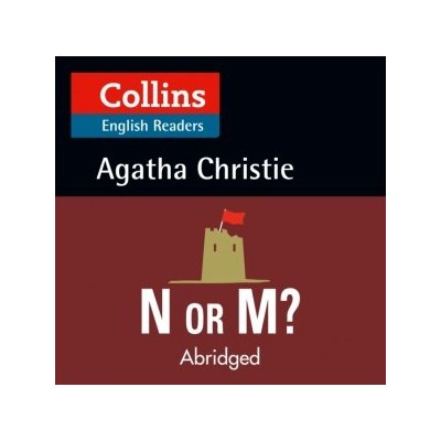 N or M?: Level 5, B2+ Collins Agatha Christie ELT Readers – Hledejceny.cz