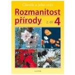 Rozmanitost přírody 4, 2.díl Novotný a kolektiv, Aleš; Kolektiv autorů, – Hledejceny.cz