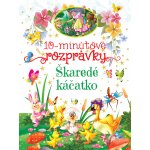 10-minútové rozprávky Škaredé káčatko – Hledejceny.cz