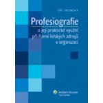 Profesiografie a její praktické využití při řízení lidských zdrojů v organizaci – Hledejceny.cz