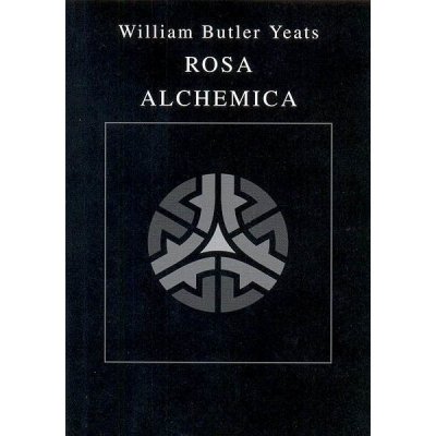 Yeates Wiliam B. - Rosa Alchemica