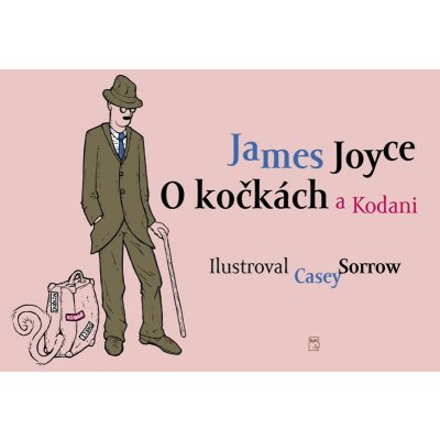 O kočkách a Kodani - James Joyce, Casey Sorrow – Zboží Mobilmania