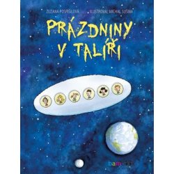 Prázdniny v talíři - Zuzana Pospíšilová