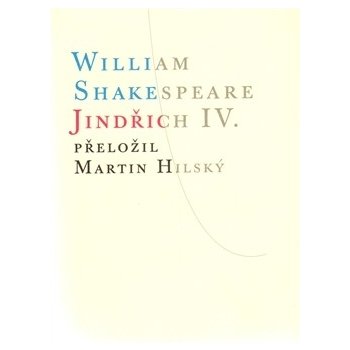 Jindřich IV. - William Shakespeare