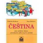 Čeština pro učební obory středních odborných učilišť - Naděžda Kvítková – Sleviste.cz