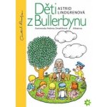 Děti z Bullerbynu - Astrid Lindgrenová – Hledejceny.cz