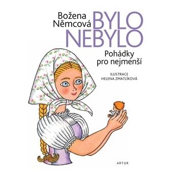 Bylo nebylo Božena Němcová