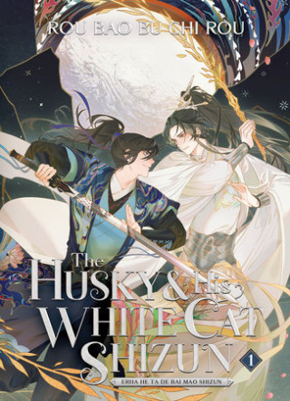 Husky and His White Cat Shizun: Erha He Ta De Bai Mao Shizun Novel Vol. 1