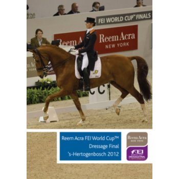 FEI World Cup: Dressage Final - 's-Hertogenbosch 2012 DVD