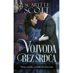 Vojvoda bez srdca - Scarlett Scott – Hledejceny.cz