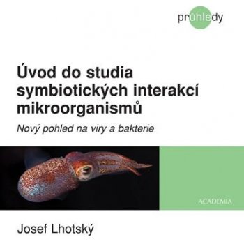 Úvod do studia symbiotických interakcí mikroorganismů Kniha - Lhotský Josef