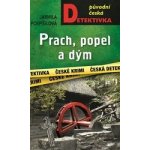 Prach, popel a dým - 2. vydání - Jarmila Pospíšilová – Zboží Mobilmania