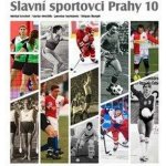 Slavní sportovci Prahy 10 - Štěpán Škorpil – Hledejceny.cz