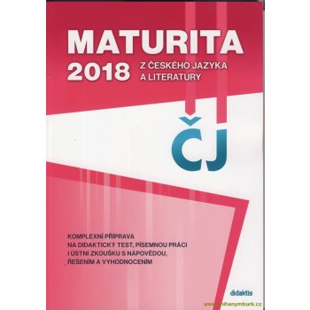 Maturita 2018 z českého jazyka a literatury - Adámková P., Havlíčková S., Pešková Š., Šidák Pavel, Tobolíková