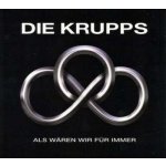 Die Krupps - Als Waren Wir Fur Immer CD – Sleviste.cz