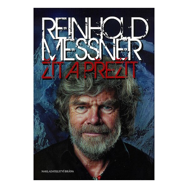 Kniha Přežít - Messner Reinhold