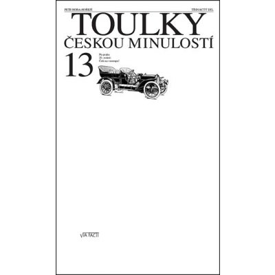 Toulky českou minulostí Speciál – Zbozi.Blesk.cz